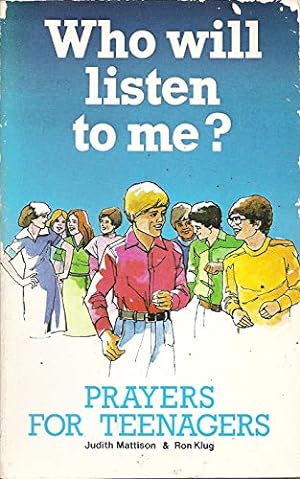 Seller image for Who Will Listen to Me? for sale by WeBuyBooks