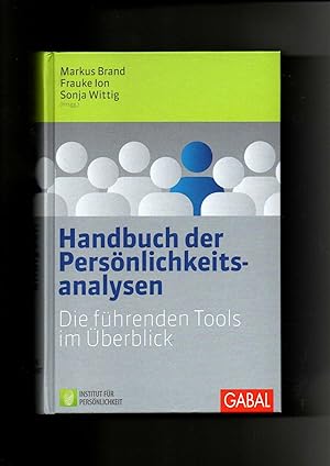 Bild des Verkufers fr Markus Brand, Handbuch der Persnlichkeitsanalysen - Die fhrenden Tools im berblick zum Verkauf von sonntago DE