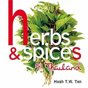 Seller image for Herbs and Spices of Thailand for sale by WeBuyBooks
