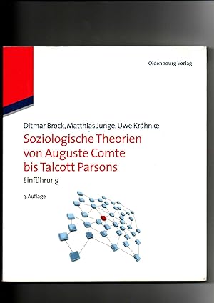 Seller image for Ditmar Brock, Soziologische Theorien von Auguste Comte bis Talcott Parsons - Einfhrung for sale by sonntago DE