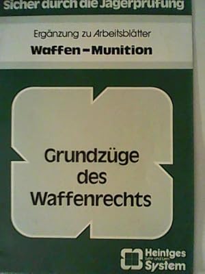 Waffen - Munition . Sicher durch die Jägerprüfung. Ergänzung zu Arbeitsblätter, Grundzüge desWaff...