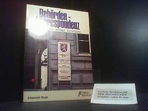 Behördenkorrespondenz : Musterbriefe, Anträge, Einsprüche. Die Falken-Bücherei ; Bd. 0412