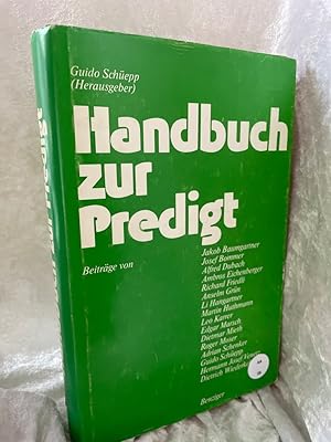 Bild des Verkufers fr Handbuch zur Predigt Guido Schepp (Hrsg.). Beitr. von Jakob Baumgartner . zum Verkauf von Antiquariat Jochen Mohr -Books and Mohr-