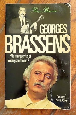 Georges Brassens. La marguerite et le chrysanthème.