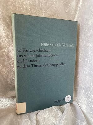 Seller image for Hher als alle Vernunft for sale by Antiquariat Jochen Mohr -Books and Mohr-