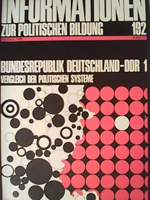 Bild des Verkufers fr Informationen zur politischen Bildung, Folge 192. Bundesrepublik Deutschland - DDR 1. Vergleich der politische Systeme. Neudruck 1985. zum Verkauf von ANTIQUARIAT FRDEBUCH Inh.Michael Simon