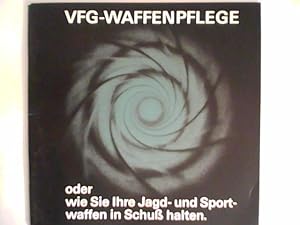 VFG- Waffenpflege