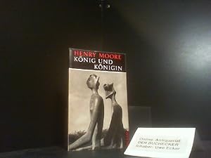 Seller image for Knig und Knigin. Henry Moore. Einf. von Peter Anselm Riedl / Reclams Universal-Bibliothek ; Nr. B. 9018 for sale by Der Buchecker