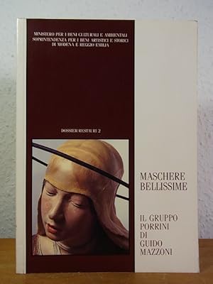 Seller image for Maschere bellissime. Il Gruppo Porrini di Guido Mazzoni [edizione italiana] for sale by Antiquariat Weber