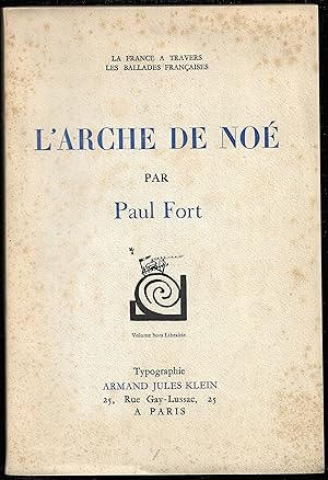 la FRANCE à travers les Ballades Françaises - l'ARCHE de NOÉ