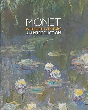 Imagen del vendedor de Monet in the 20th Century - An Introduction a la venta por timkcbooks (Member of Booksellers Association)