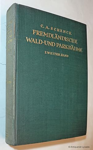 Imagen del vendedor de Fremdlndische Wald- und Parkbume. Band 2 - Die Nadelhlzer. a la venta por Antiquariat Lycaste
