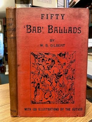 Fifty 'Bab' Ballads : Much Sound and Little Sense