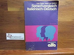 Sprachvergleich Italienisch - Deutsch. Udo L. Figge ; Mario de Matteis / Publikation ALFA