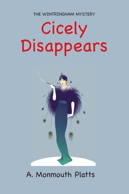 Imagen del vendedor de The Wintringham Mystery: Cicely Disappears (Paperback or Softback) a la venta por BargainBookStores