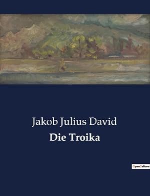 Imagen del vendedor de Die Troika (Paperback or Softback) a la venta por BargainBookStores