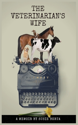 Seller image for The Veterinarian's Wife: A Memoir (Hardback or Cased Book) for sale by BargainBookStores