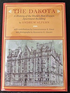 The Dakota: A History of the World's Best-Known Apartment Building