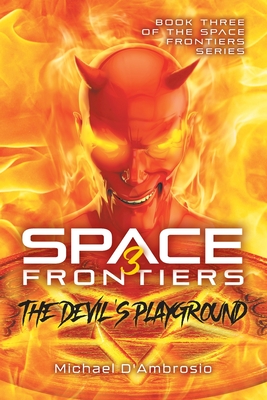 Seller image for Space Frontiers: The Devil's Playground (Paperback or Softback) for sale by BargainBookStores