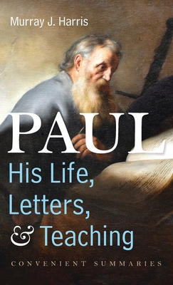 Image du vendeur pour Paul-His Life, Letters, and Teaching (Hardback or Cased Book) mis en vente par BargainBookStores