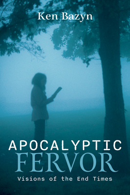 Immagine del venditore per Apocalyptic Fervor: Visions of the End Times (Hardback or Cased Book) venduto da BargainBookStores