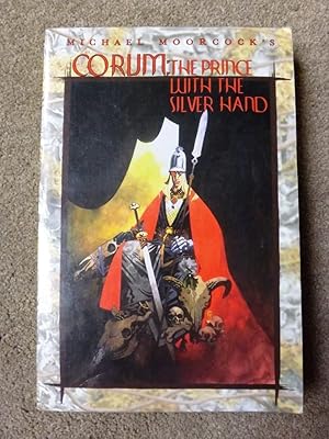 Seller image for Corum: The Prince With the Silver Hand for sale by Bluesparrowhawk Books