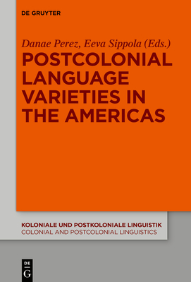 Immagine del venditore per Postcolonial Language Varieties in the Americas (Paperback or Softback) venduto da BargainBookStores