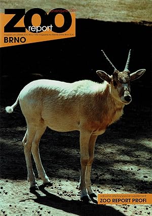 Bild des Verkufers fr ZOO Report, the magazine for friends of the Brno Zoo + Zoo Report Profi, June 2001 zum Verkauf von Schueling Buchkurier