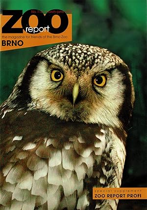 Seller image for ZOO Report, the magazine for friends of the Brno Zoo + Zoo Report Profi, March/June 2006 for sale by Schueling Buchkurier