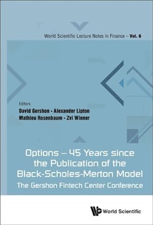 Seller image for Options - 45 Years Since the Publication of the Black-scholes-merton Model : The Gershon Fintech Center Conference for sale by GreatBookPricesUK