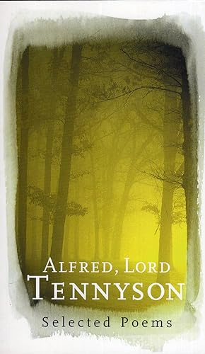 Immagine del venditore per Alfred, Lord Tennyson Selected Poems venduto da A Cappella Books, Inc.