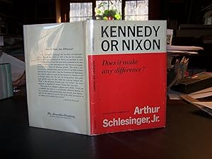Kennedy or Nixon Does It Make a Difference