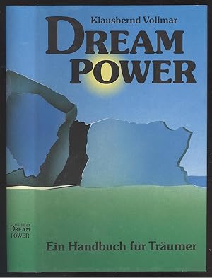 Image du vendeur pour Dreampower. Ein Handbuch fr Trumer. mis en vente par Versandantiquariat Markus Schlereth