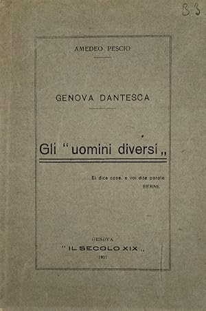 Imagen del vendedor de Genova Dantesca : Gli "uomini diversi" a la venta por AU SOLEIL D'OR Studio Bibliografico