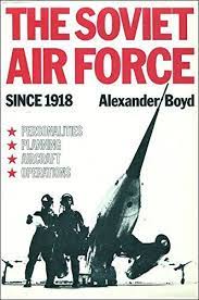 Seller image for The Soviet Air Force Since 1918 for sale by Olympia Books
