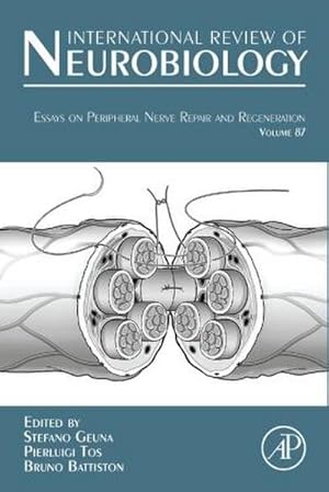 Seller image for Essays on Peripheral Nerve Repair and Regeneration : Volume 87 for sale by AHA-BUCH GmbH