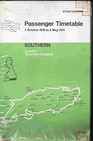 Immagine del venditore per Passenger Timetable. 1 October 1973 to 5 May 1974 Southern Staff Edition venduto da Joy Norfolk, Deez Books