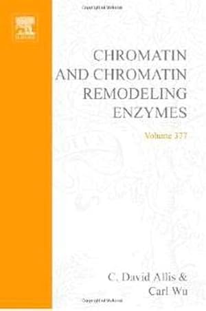 Seller image for Chromatin and Chromatin Remodeling Enzymes, Part B : Volume 376 for sale by AHA-BUCH GmbH
