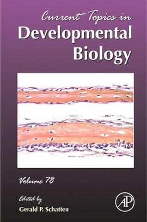 Seller image for Current Topics in Developmental Biology : Volume 78 for sale by AHA-BUCH GmbH