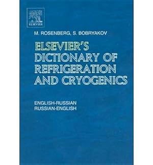 Seller image for Elsevier's Dictionary of Refrigeration and Cryogenics : English-Russian and Russian-English for sale by AHA-BUCH GmbH