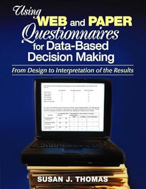 Immagine del venditore per Using Web and Paper Questionnaires for Data-Based Decision Making : From Design to Interpretation of the Results venduto da AHA-BUCH GmbH