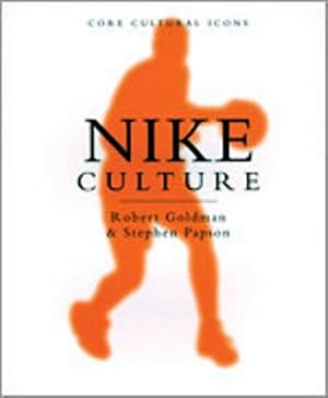 Imagen del vendedor de Nike Culture : The Sign of the Swoosh a la venta por AHA-BUCH GmbH