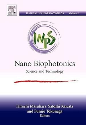 Immagine del venditore per Nano Biophotonics : Science and Technology Volume 3 venduto da AHA-BUCH GmbH