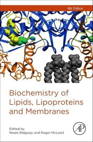 Image du vendeur pour Biochemistry of Lipids, Lipoproteins and Membranes mis en vente par AHA-BUCH GmbH