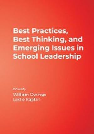 Seller image for Best Practices, Best Thinking, and Emerging Issues in School Leadership for sale by AHA-BUCH GmbH