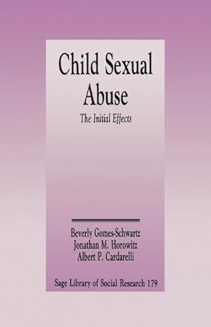 Imagen del vendedor de Child Sexual Abuse : The Initial Effects a la venta por AHA-BUCH GmbH