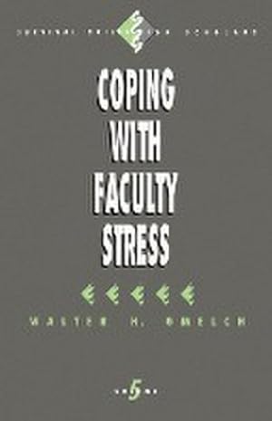 Seller image for Coping with Faculty Stress for sale by AHA-BUCH GmbH