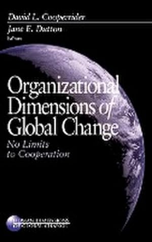 Seller image for Organizational Dimensions of Global Change : No Limits to Cooperation for sale by AHA-BUCH GmbH