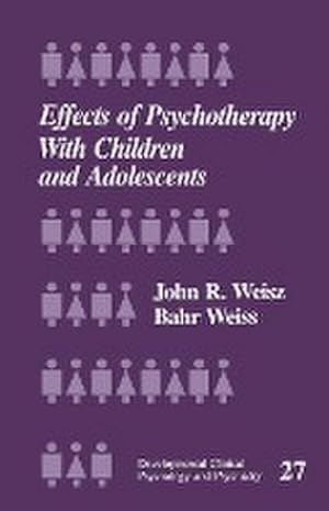 Imagen del vendedor de Effects of Psychotherapy with Children and Adolescents a la venta por AHA-BUCH GmbH