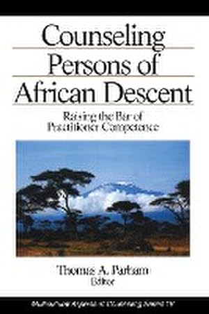 Seller image for Counseling Persons of African Descent : Raising the Bar of Practitioner Competence for sale by AHA-BUCH GmbH